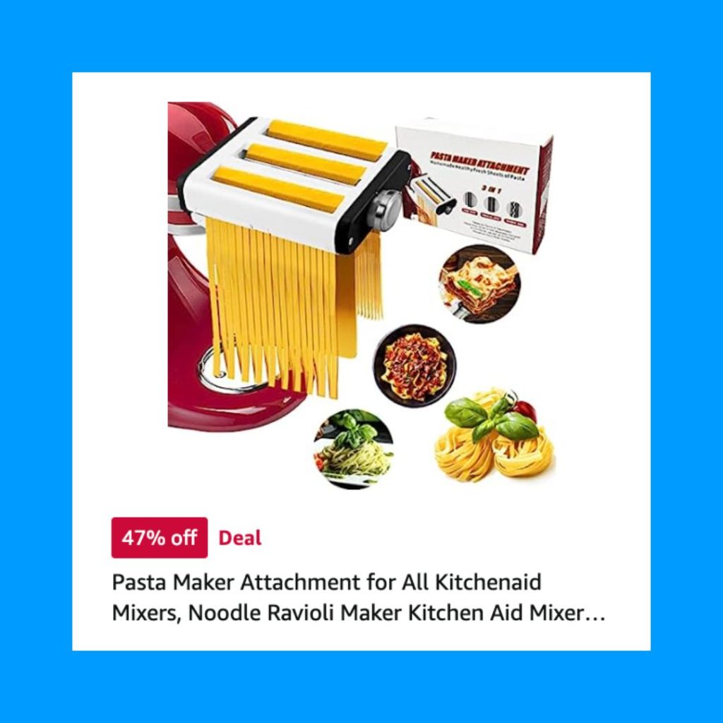 Amazon Prime Day Deal on Pasta Maker Attachment on all Kitchenaid Mixers