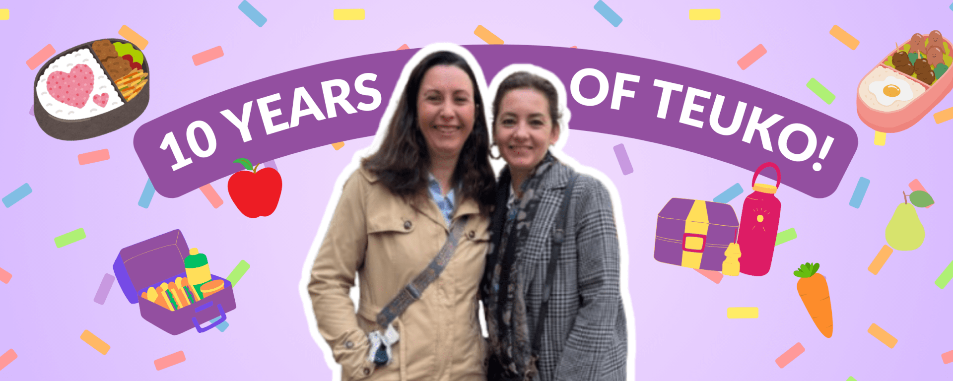 euko founders Jessica and Alexandra celebrating 10 years of inspiring families worldwide with colorful and healthy school lunchbox ideas.